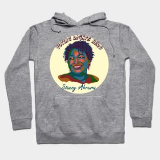 Voting Rights Hero - Stacey Abrams Hoodie